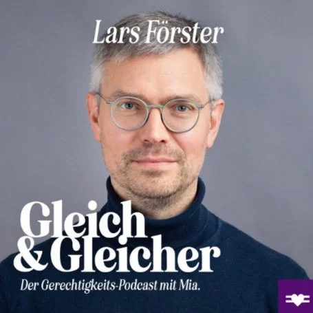 Titelbild Gleich und Gleicher-Podcast mit Lars Förster