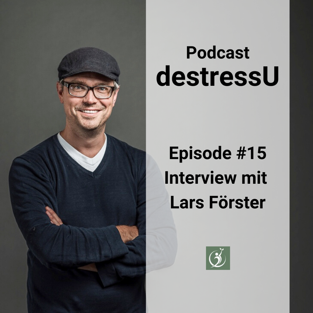 Titelfoto vom Podcast destressU, Episode 015